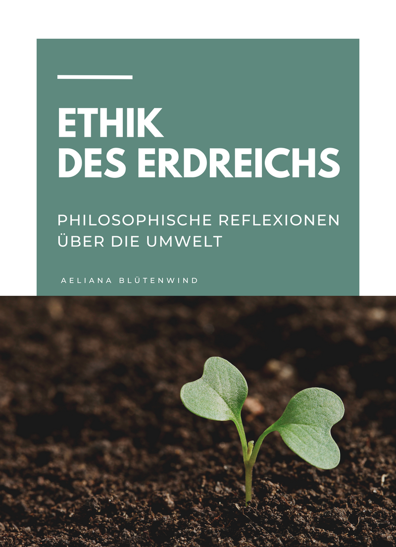 Ethik des Erdreichs