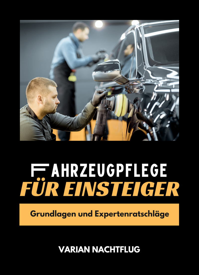 Fahrzeugpflege für Einsteiger
