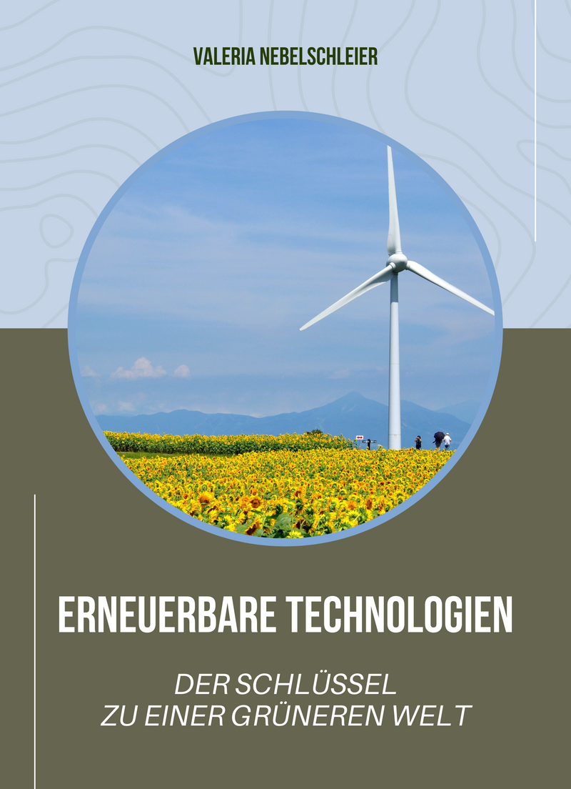 Erneuerbare Technologien