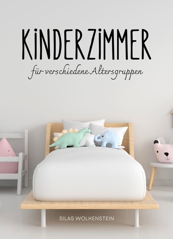 Kinderzimmer für verschiedene Altersgruppen