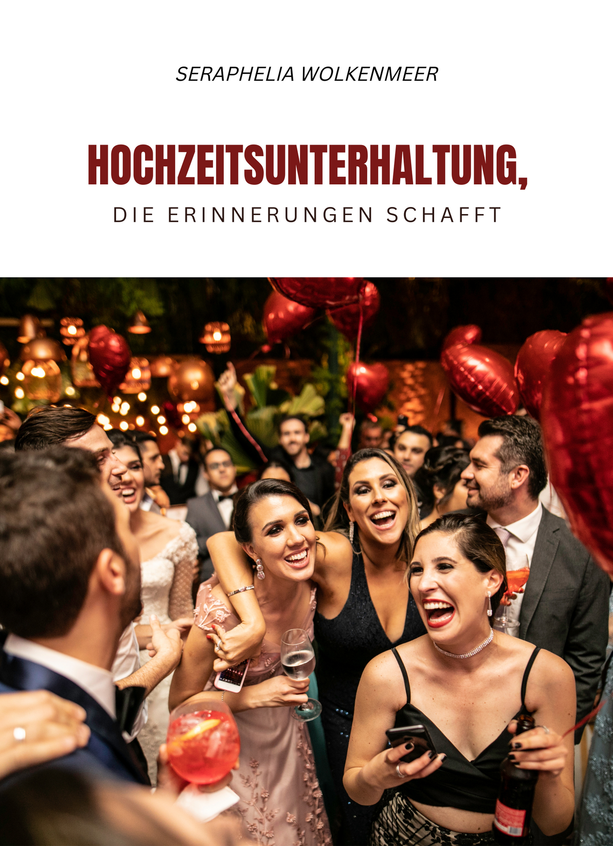 Hochzeitsunterhaltung, die Erinnerungen schafft