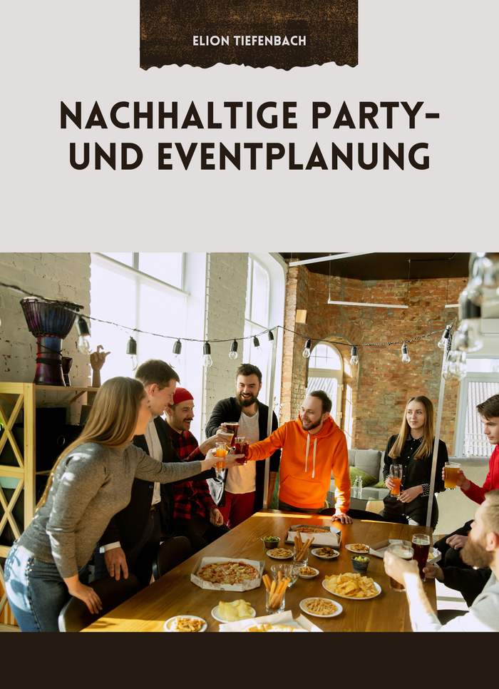 Nachhaltige Party- und Eventplanung