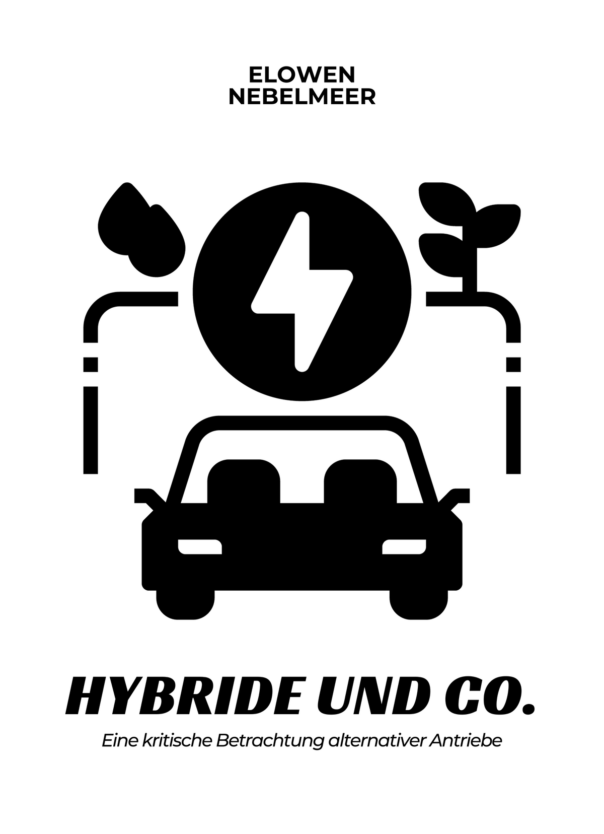 Hybride und Co