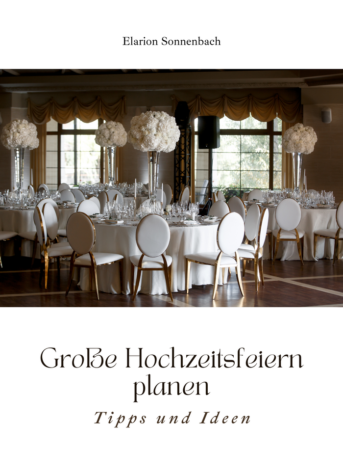 Große Hochzeitsfeiern planen