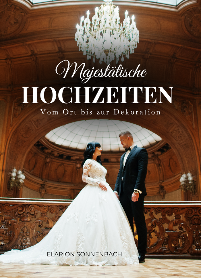 Majestätische Hochzeiten