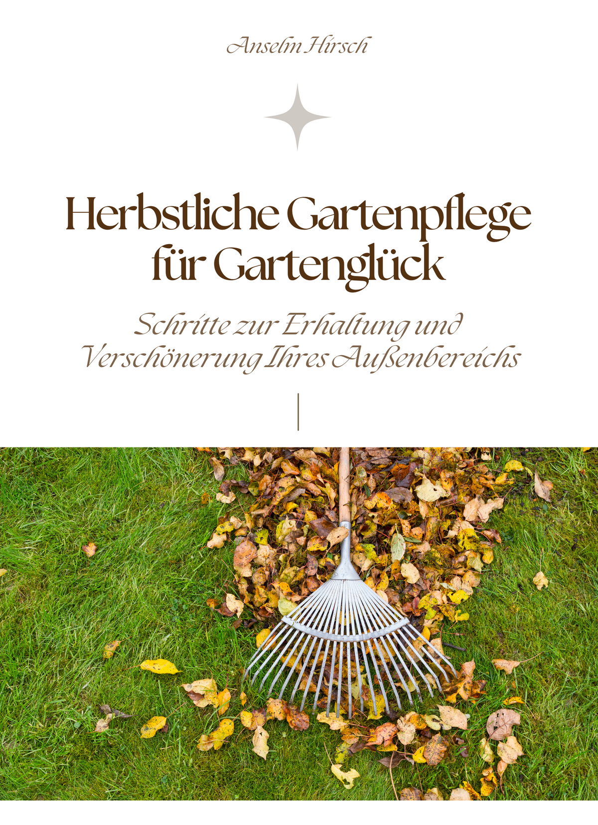 Herbstliche Gartenpflege für Gartenglück