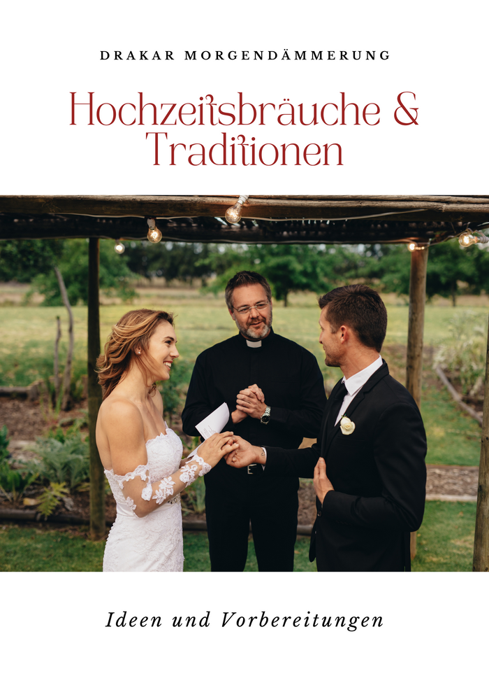 Hochzeitsbräuche und Traditionen