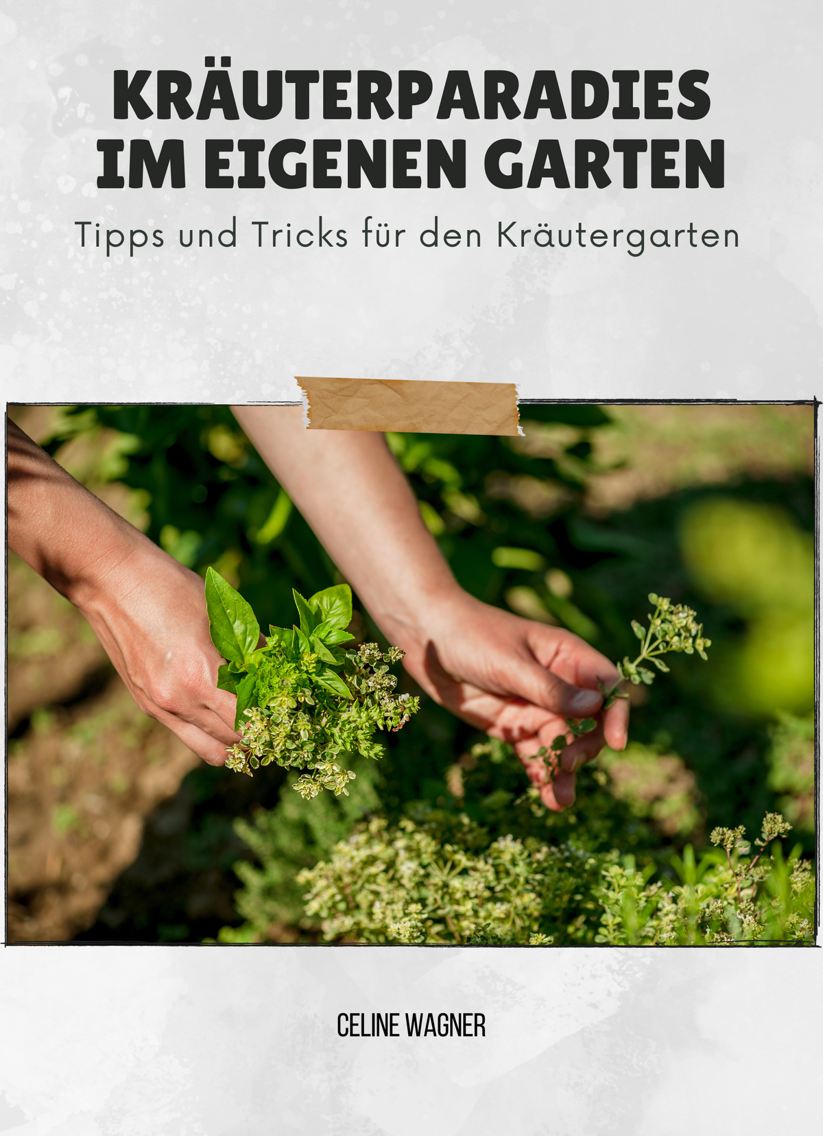 Kräuterparadies im eigenen Garten