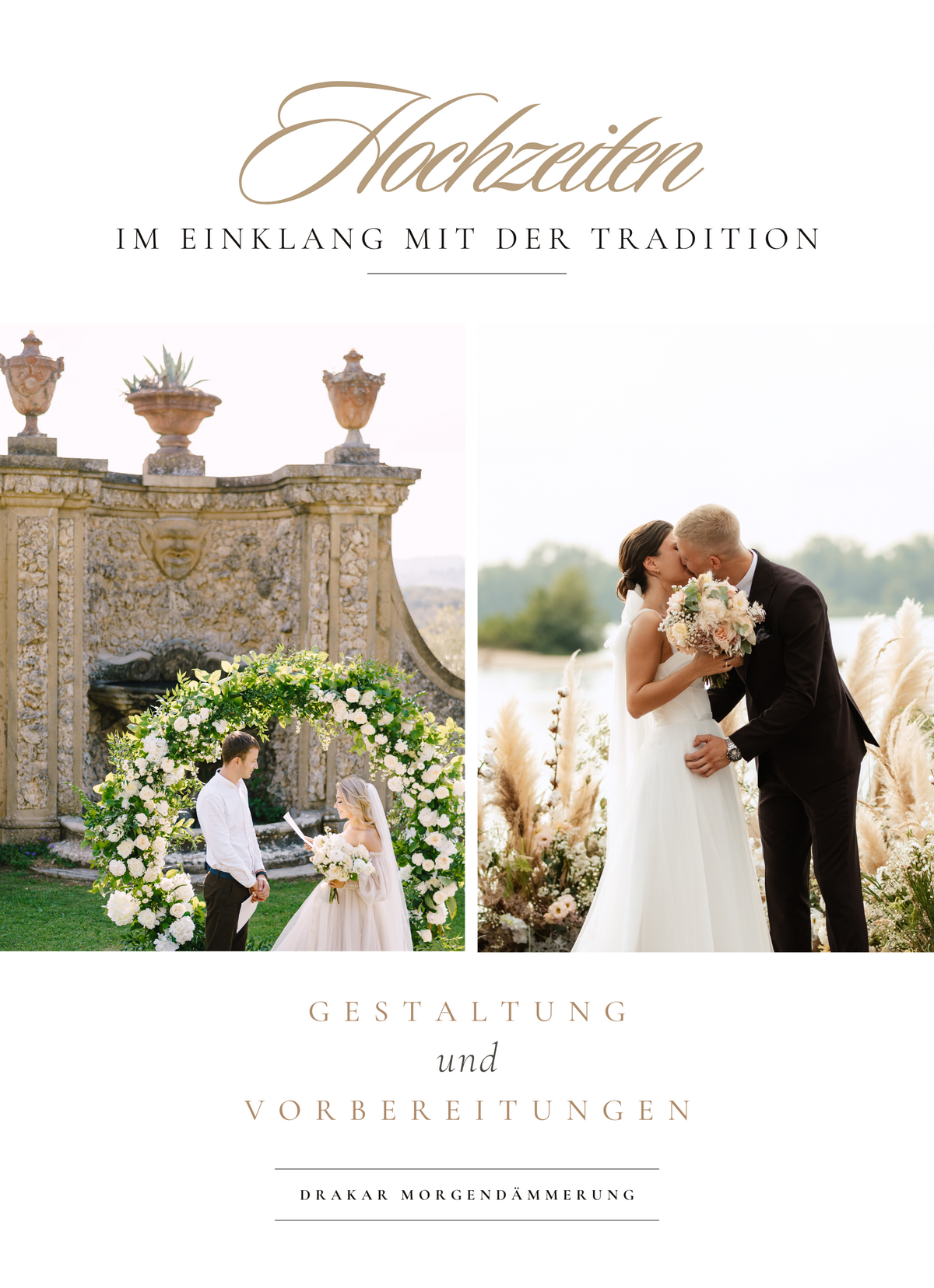 Hochzeiten im Einklang mit der Tradition