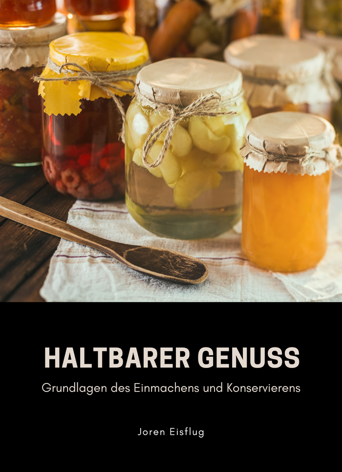Haltbarer Genuss