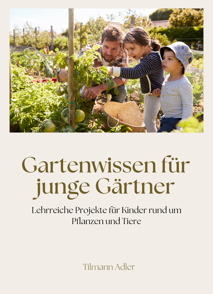 Gartenwissen für junge Gärtner