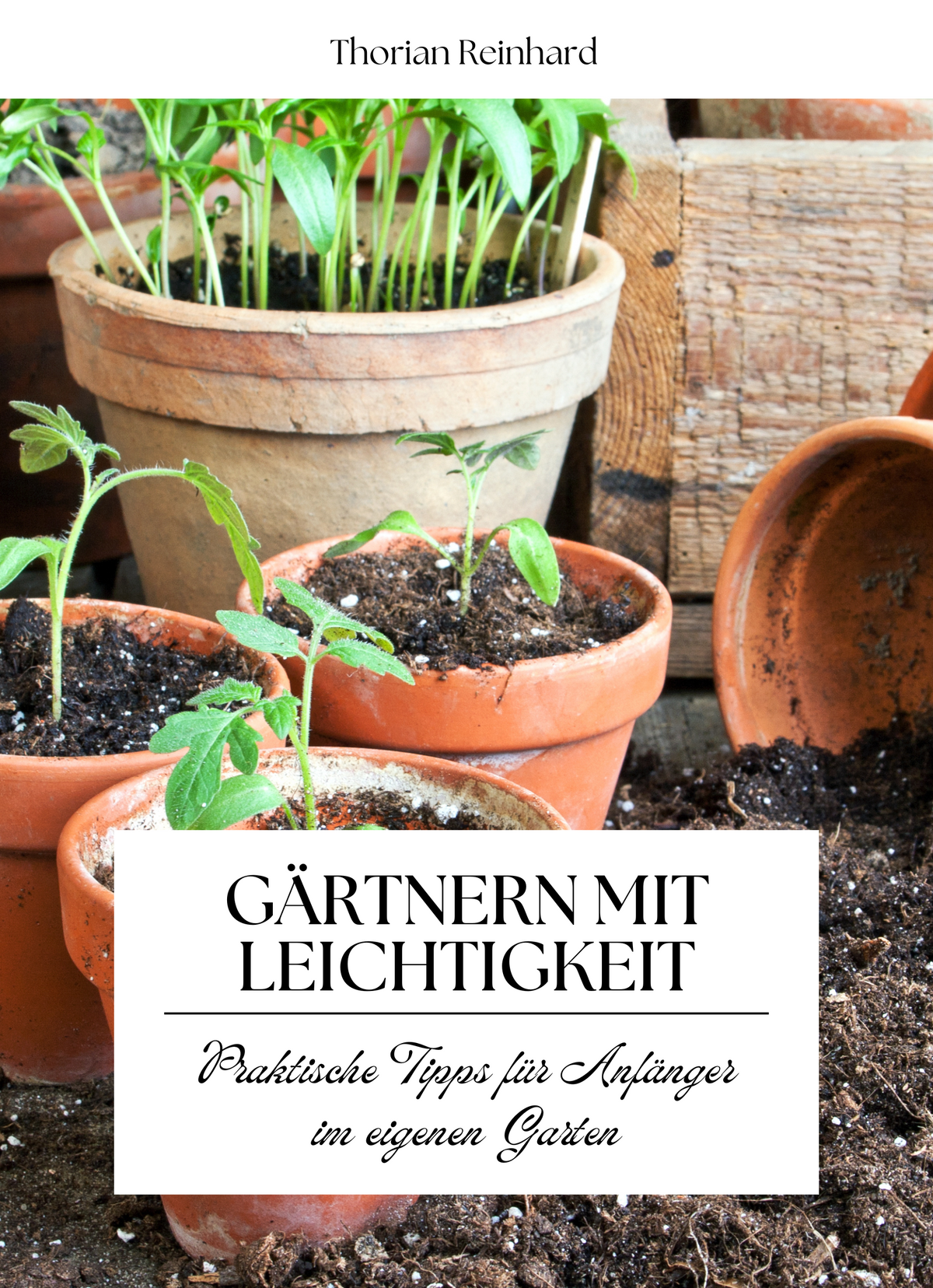 Gärtnern mit Leichtigkeit