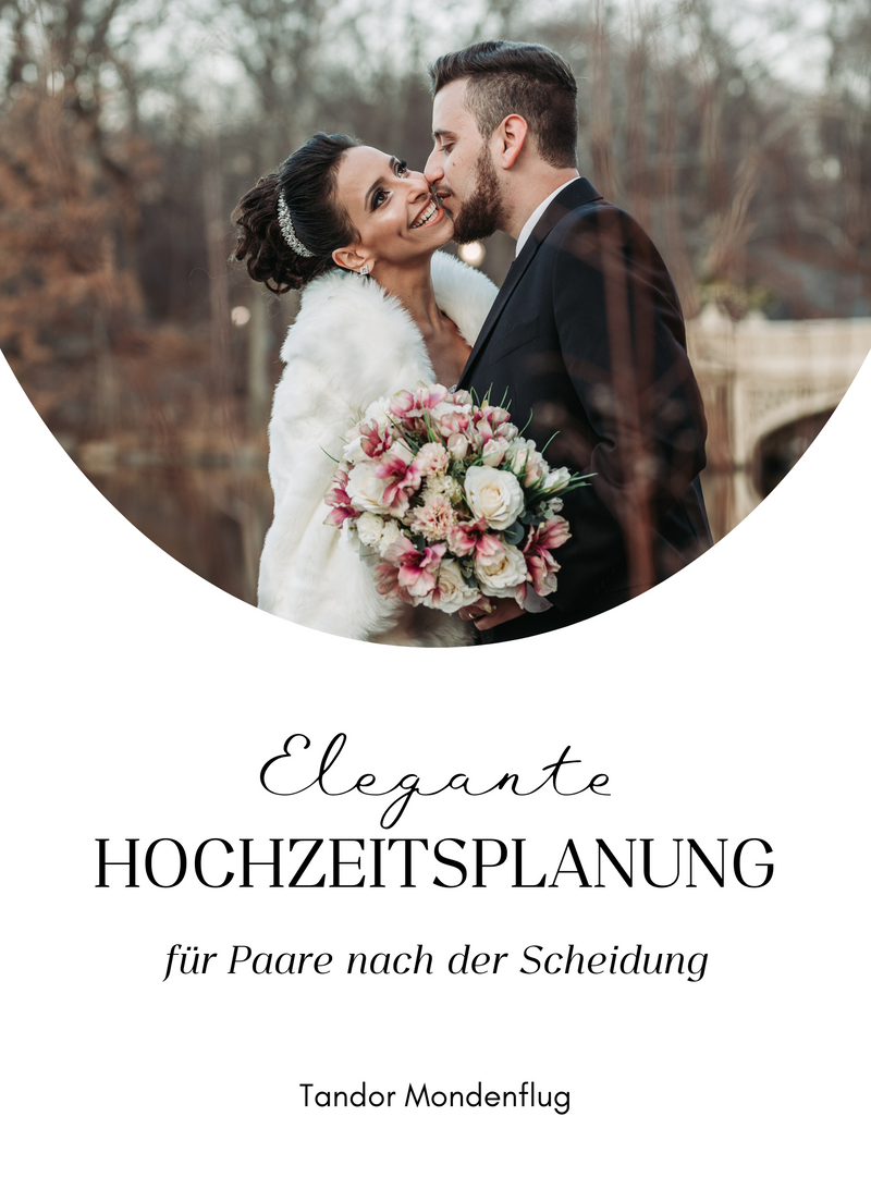 Elegante Hochzeitsplanung für Paare nach der Scheidung