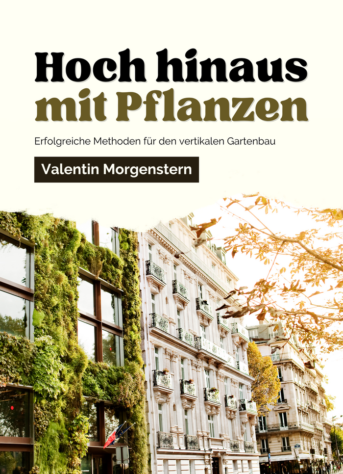 Hoch hinaus mit Pflanzen