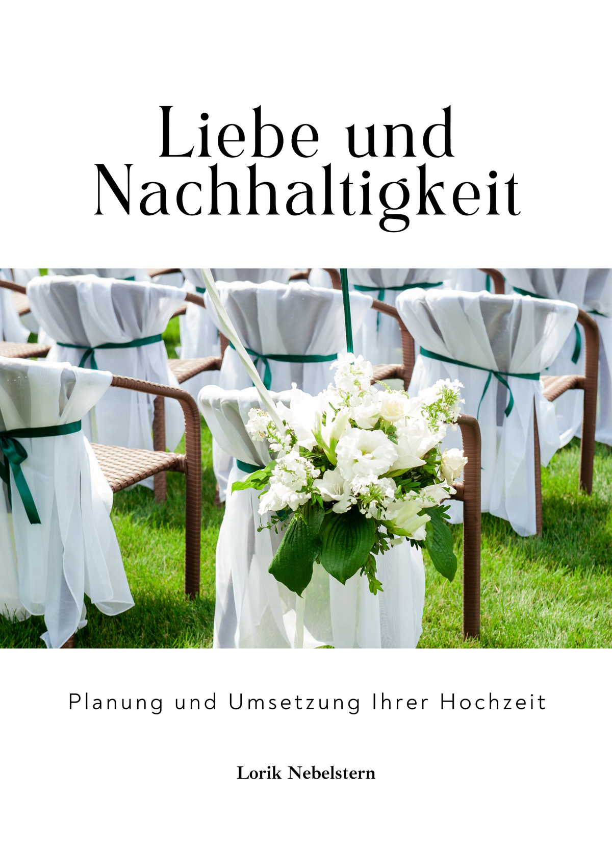 Liebe und Nachhaltigkeit