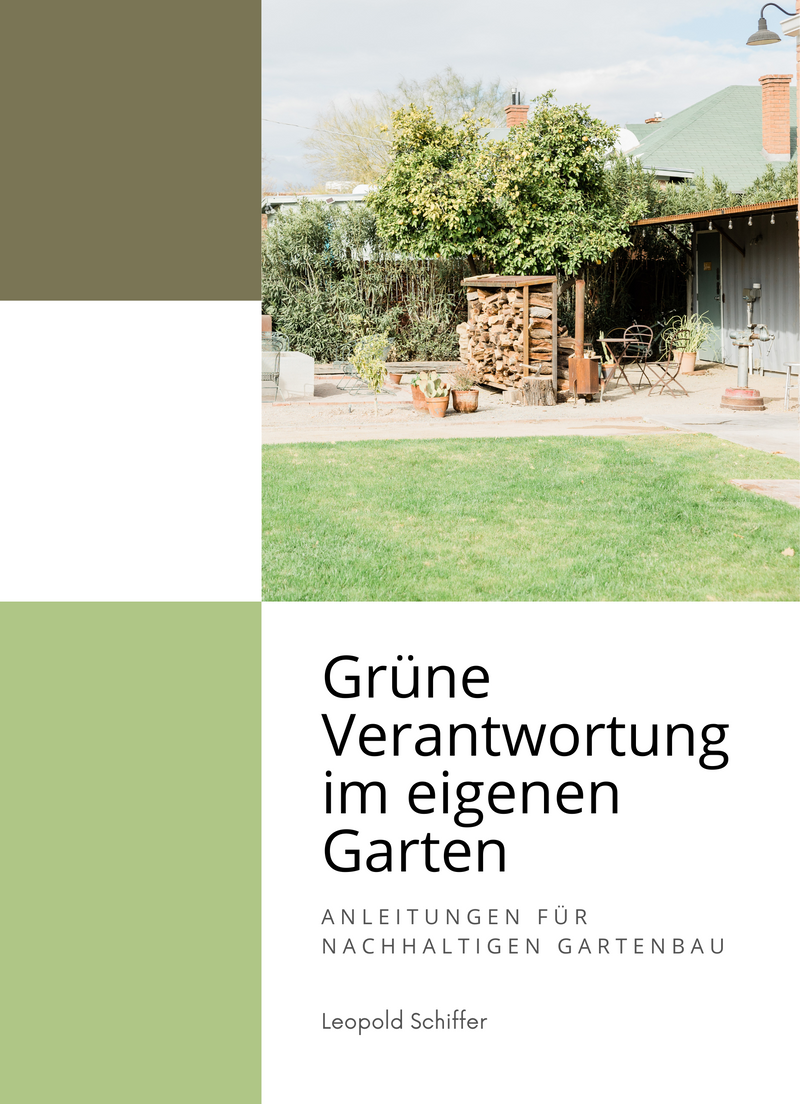 Grüne Verantwortung im eigenen Garten