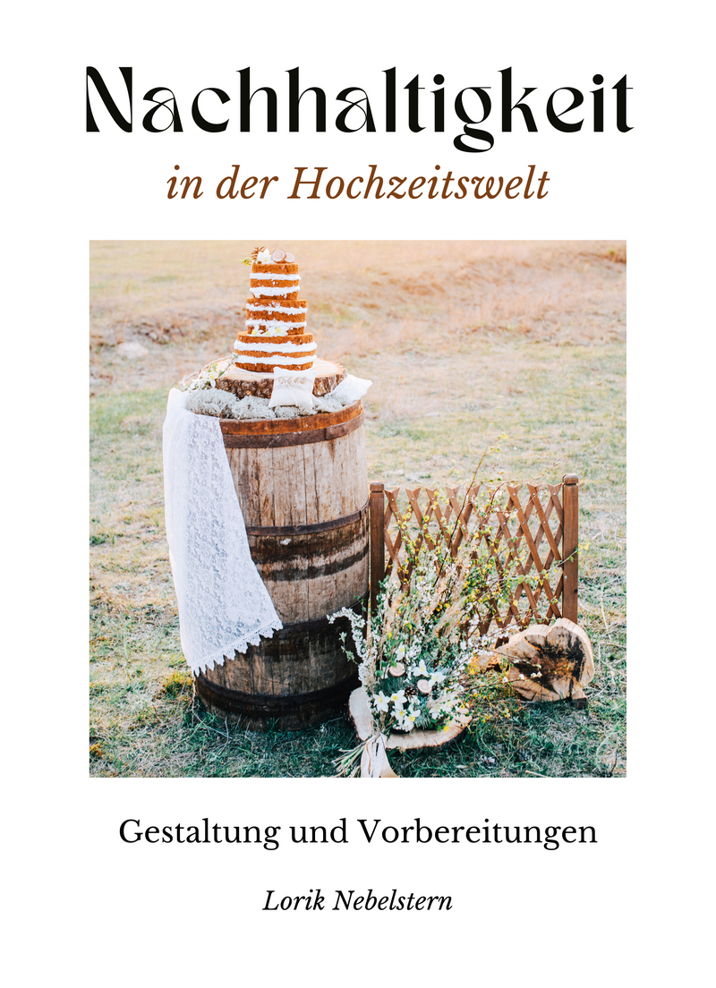 Nachhaltigkeit in der Hochzeitswelt