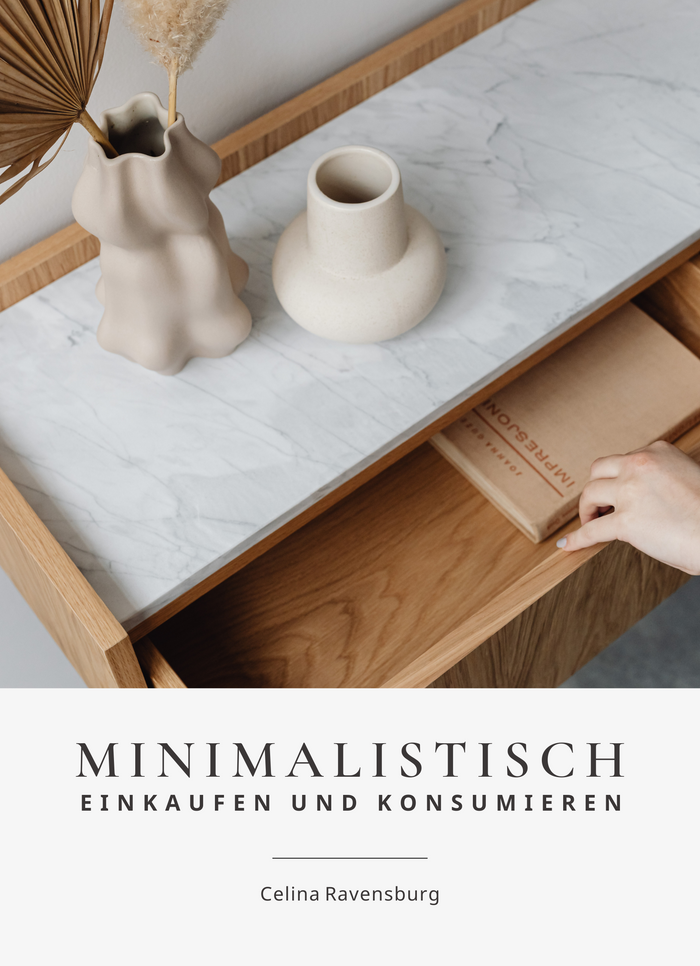 Minimalistisch einkaufen und konsumieren