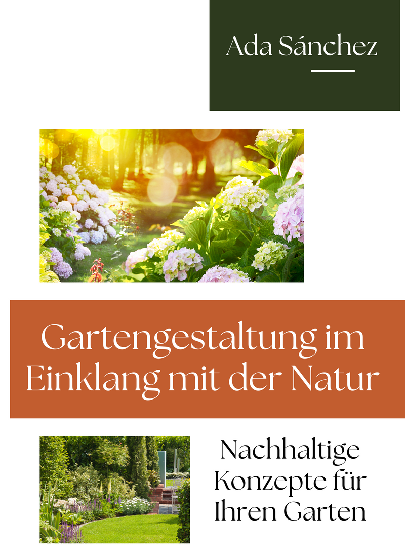 Gartengestaltung im Einklang mit der Natur