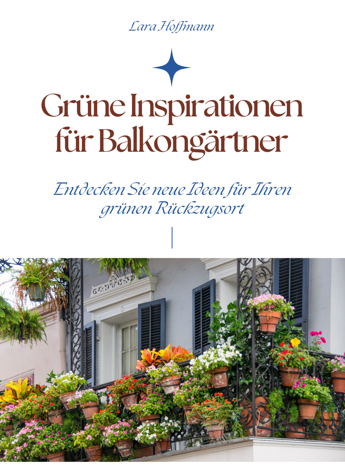 Grüne Inspirationen für Balkongärtner