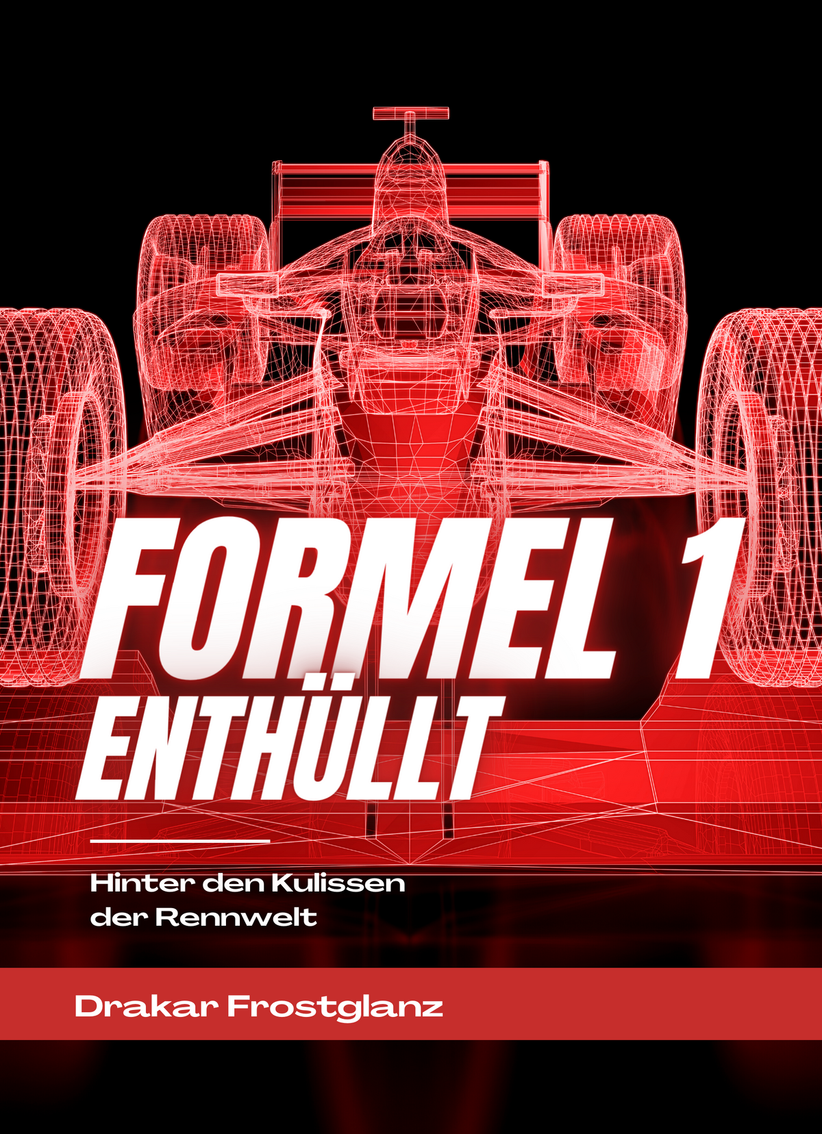 Formel 1 Enthüllt