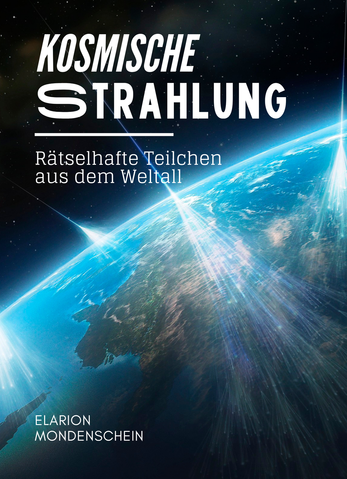 Kosmische Strahlung