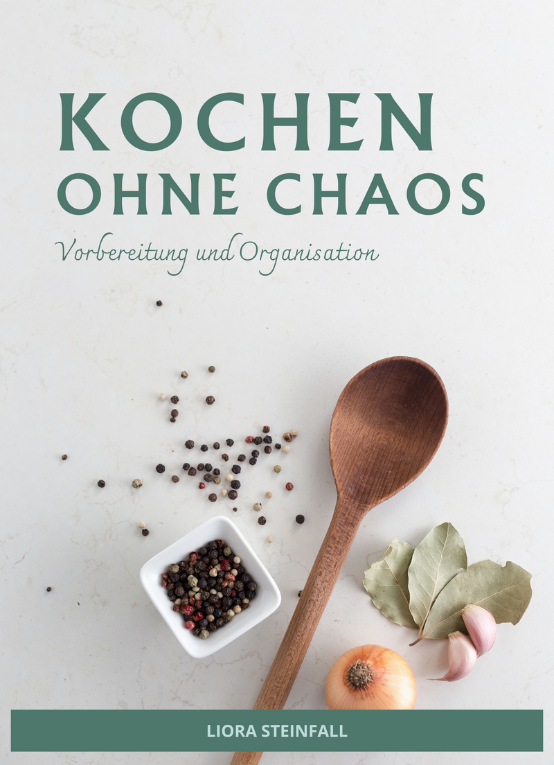Kochen ohne Chaos
