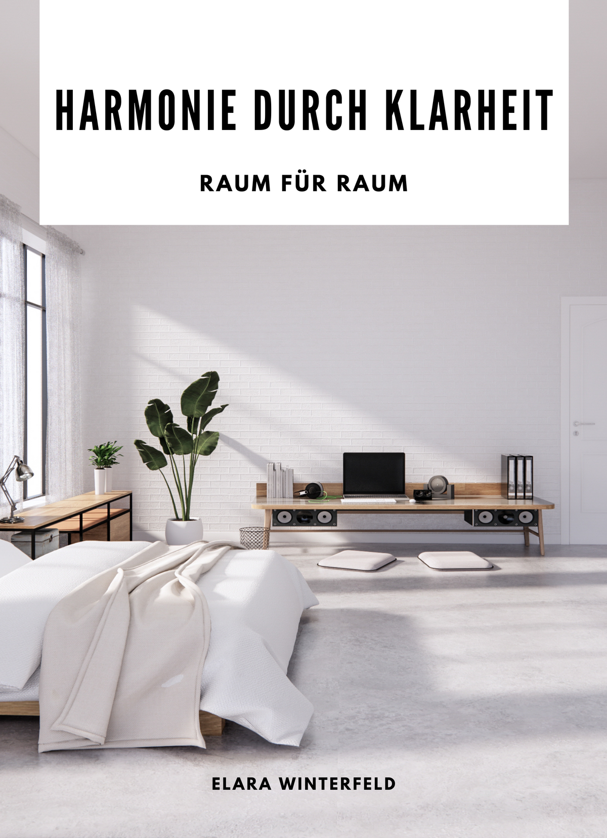 Harmonie durch Klarheit