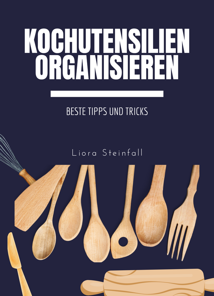 Kochutensilien organisieren