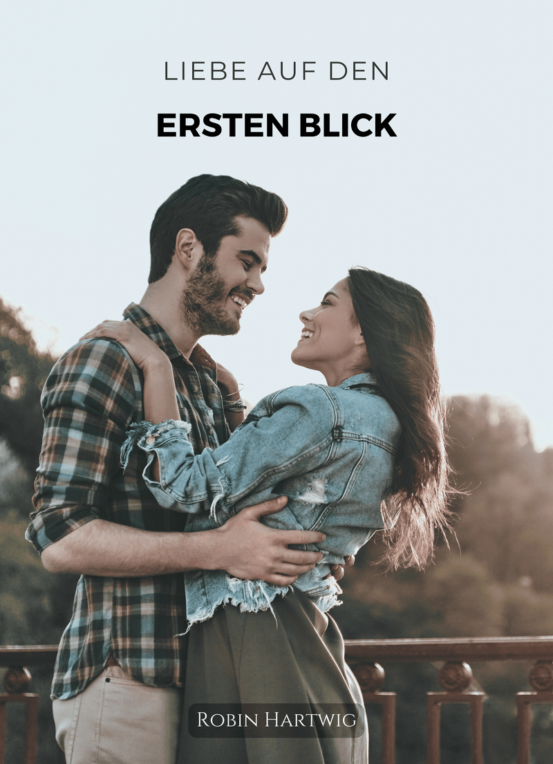 Liebe auf den ersten Blick
