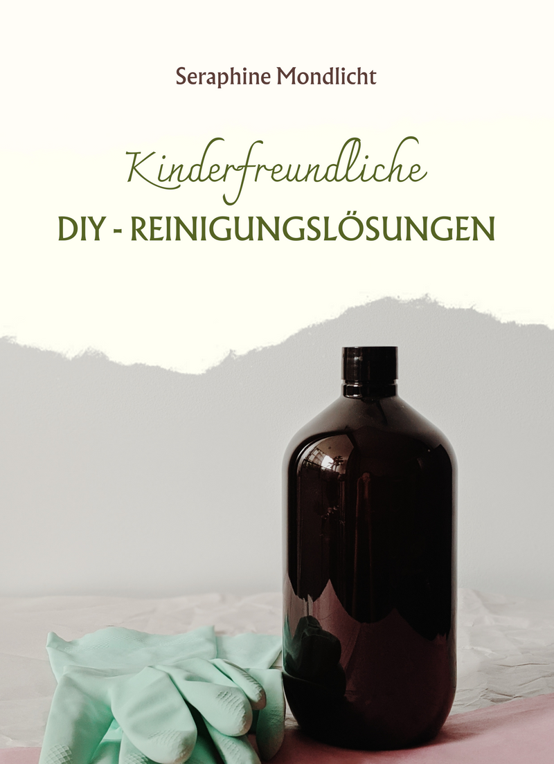Kinderfreundliche DIY-Reinigungslösungen