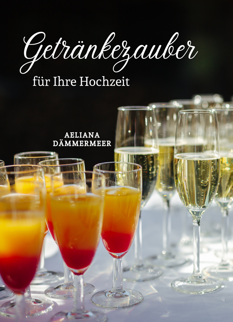 Getränkezauber für Ihre Hochzeit