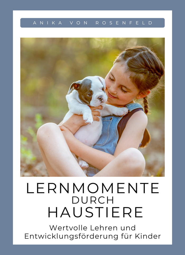 Lernmomente durch Haustiere